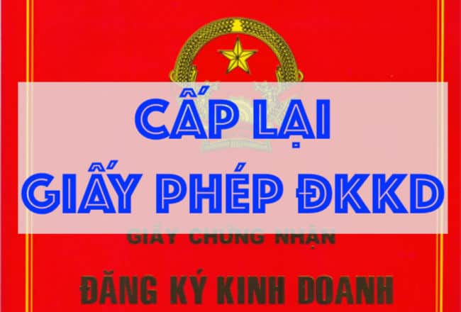 Hồ sơ xin cấp lại giấy phép kinh doanh