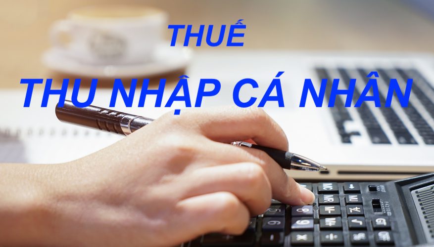 Trách nhiệm khai nộp thuế thu nhập cá nhân