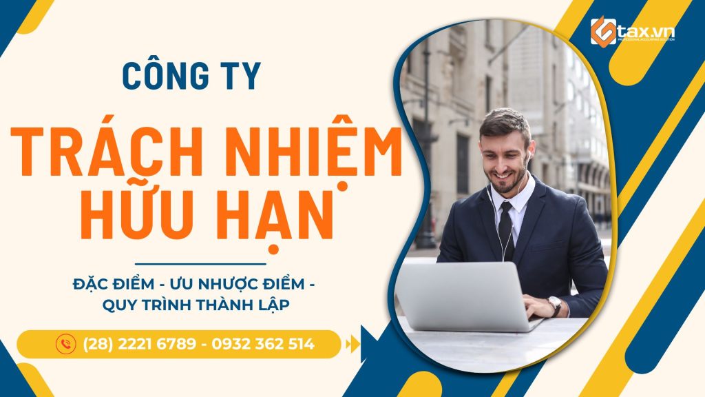 Công Ty TNHH: Đặc Điểm, Ưu Điểm và Lợi Ích Khi Thành Lập