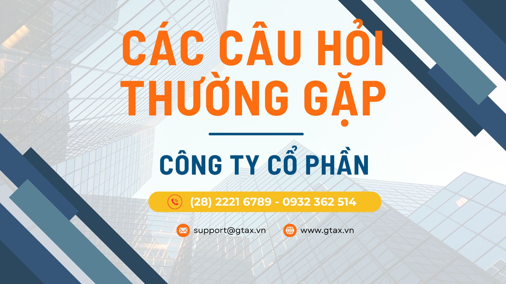 Các Câu hỏi về thành lập công ty cổ phần